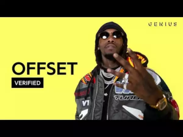 Offset Breaks Down The Lyrics For “father Of 4”